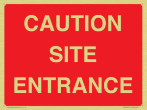 CAUTION SITE ENTRANCE